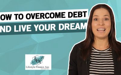 How to Overcome Debt & Live Your Dreams